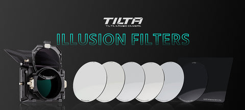TILTA Illusion Filters